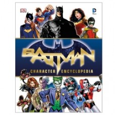Batman Character Encyclopedia Hardcover Book