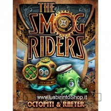Scale 75 - The Smog Riders - Octopiti and Rafter