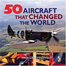 50 Aircraft That Changed The World