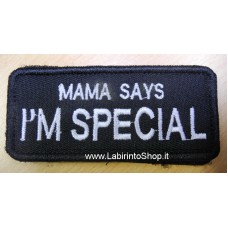 Patch Mama Says I'm Special
