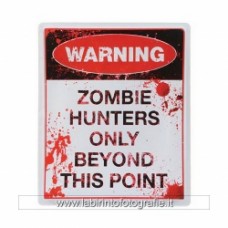 Zombie Hunters Sign