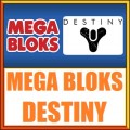 Mega Bloks Destiny