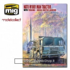 ModelCollect Nato Usa Army M1001 Tractor with Pershing II MIssile Erection Launcher 1/72
