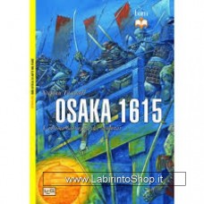 Leg - Biblioteca di Arte Militare - Osaka 1615. L'ultima battaglia dei samurai