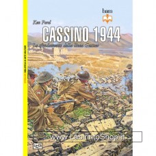 Leg - Biblioteca di Arte Militare - Cassino 1944. Lo sfondamento della linea Gustav