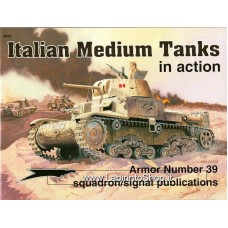 Squadron Signal Publication 39 Italian Medium Tanks In Action