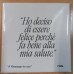 Pensieri in Cornice 12x12 Essere Felice